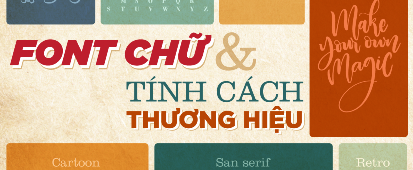 Font chữ và tính cách thương hiệu